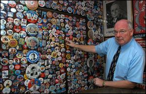 Jim Taylor has so many buttons and other political items in his collection that he and his wife added on to their home.