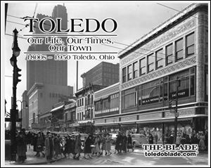 The cover of Toledo, Our Life, Our Times, Our Town, the first of
three volumes of historical photographs to be published.