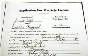 A copy of Jimmy Hoffa's marriage license application from 1937 is on file in Wood County. Wood County had lax requirements for getting married then and attracted many couples from the Detroit area who wanted a quick wedding. The Hoffas had no other Wood County connections. 