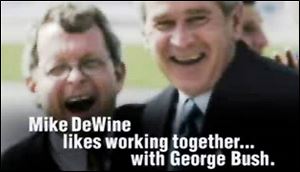 Sen. Mike DeWine's backers counter the Brown ad, above, by pointing to the times Mr. DeWine has bucked President Bush and by stressing his work with Democrats on dozens of bills.