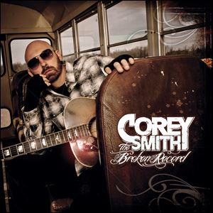 'The Broken Record,' by Corey Smith.