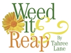Weed It and Reap