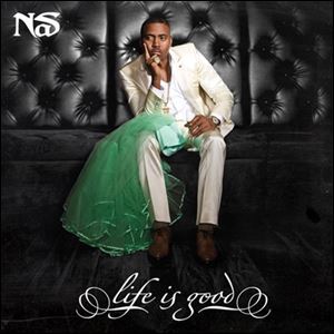 'Life is Good' by Nas