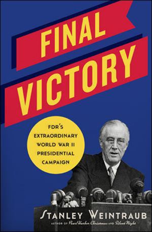 Final Victory, by Stanley Weintaub. (Da Capo Press; 336 pages; $26).