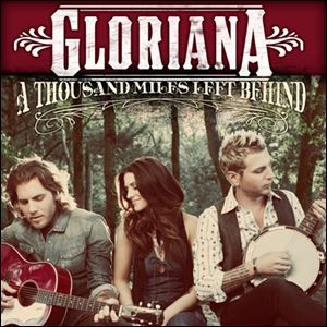 'A Thousand Miles Left Behind,' by Gloriana