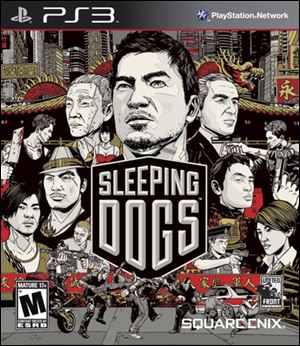 Sleeping Dogs; Grade: * * * *; System: Xbox 360, PS3, PC; Published by: Square Enix; Genre: Action; ESRB Rating: Mature.