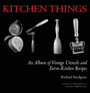Kitchen Things by Richard Snodgrass. 
