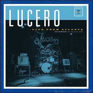 Lucero's Live from Atlanta