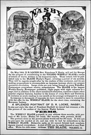 David Ross Locke, former owner and editor of The Blade, wrote a popular column under the pseudonym Petroleum V. Nasby.