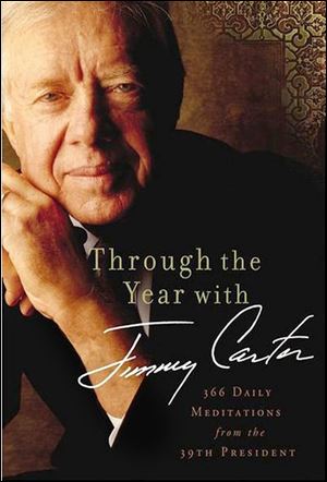 Jimmy Carter's 26th book, 'Through the year with Jimmy Carter: 366 Daily Meditations.