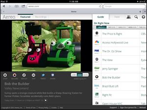 A streaming broadcast of Bob the Builder on the New York PBS station, WNET 13 via Aereo.